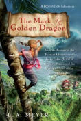 The Mark of the Golden Dragon - Book Nine